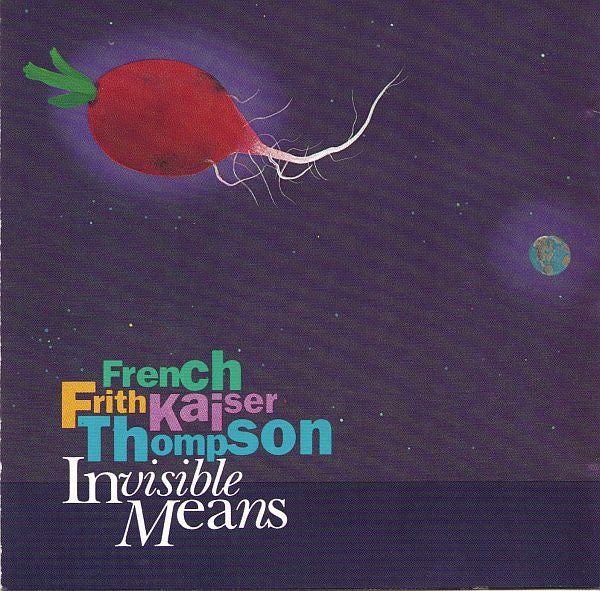 French, Frith, Kaiser, Thompson - Invisible Means - USED CD