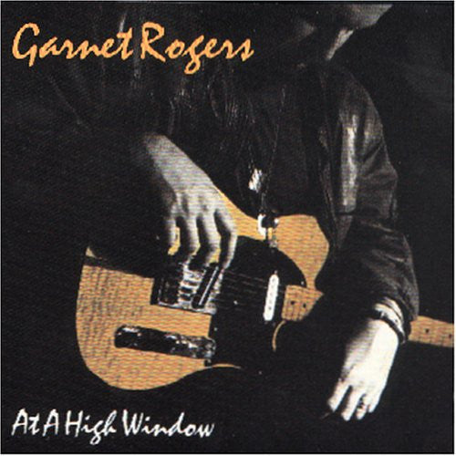 Garnet Rogers - At A High Window - USED CD