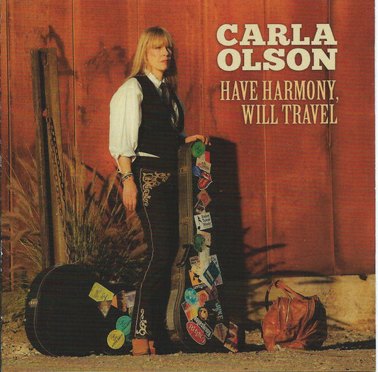 CD - Carla Olson - Have Harmony, Will Travel