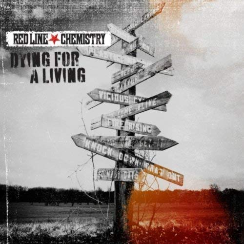 Red Line Chemistry - Dying For A Living - CD