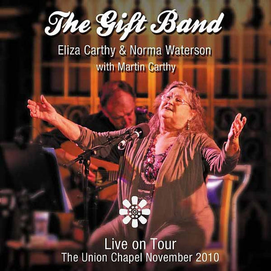 Eliza Carthy & Norma Waterson - The Gift Band: Live On Tour - 2CD