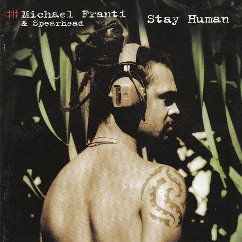 Michael Franti & Spearhead – Stay Human - USED CD