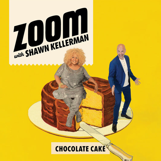 Zoom with Shawn Kellerman - Chocolate Cake - CD