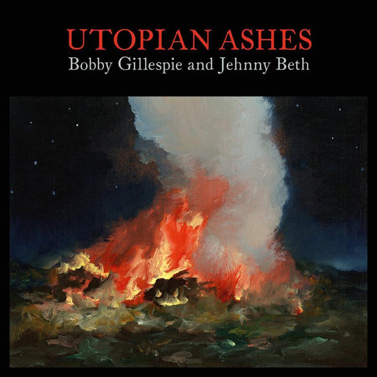 Bobby Gillespie & Jehnny Beth - Utopian Ashes - LP