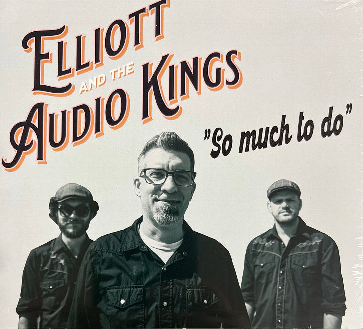 Elliott And The Audio Kings - So Much To Do - CD