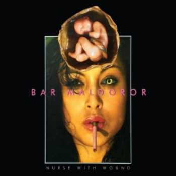 Nurse With Wound - Bar Maldoror - 2CD