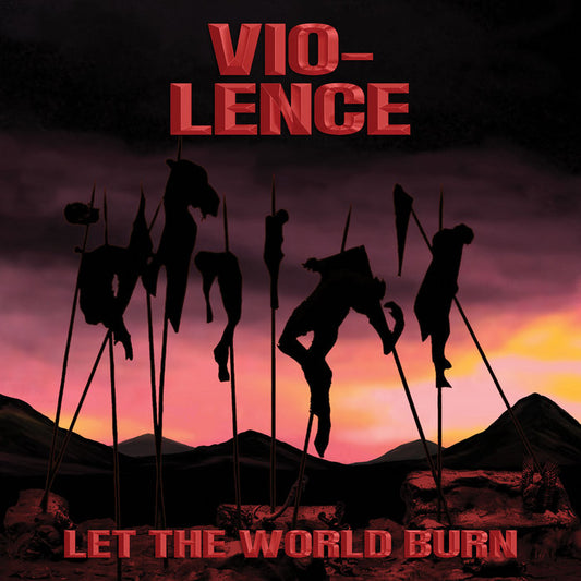 CD - Vio-lence - Let The World Burn