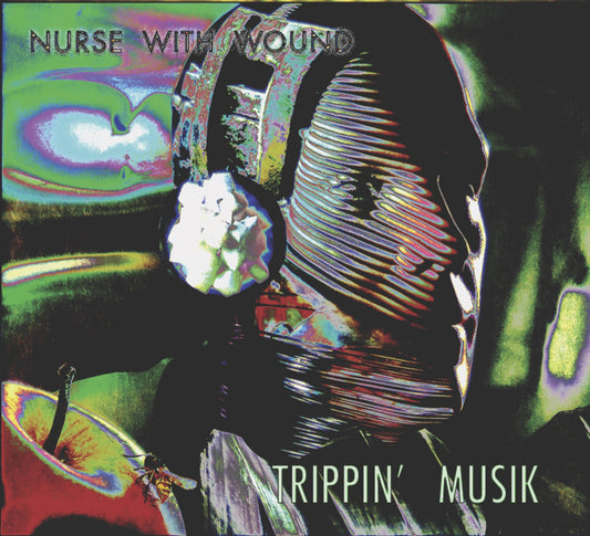 2CD - Nurse With Wound - Trippin' Musik