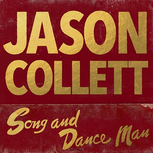 Jason Collett - Song and Dance Man - CD