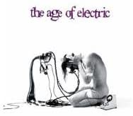 The Age Of Electric – The Age Of Electric - USED CD