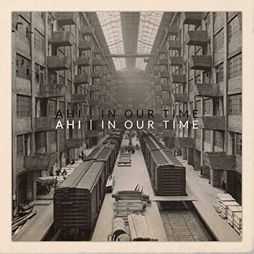 AHI  ‎– In Our Time - USED CD