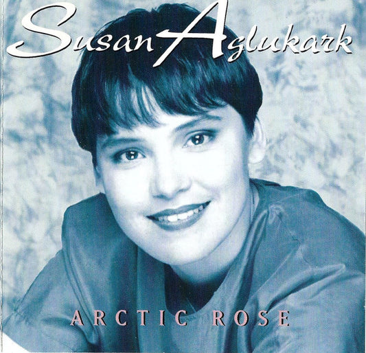 Susan Aglukark – Arctic Rose - USED CD