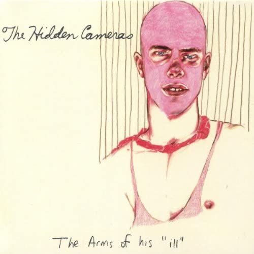 The Hidden Cameras - Arms Of His Ill - CD