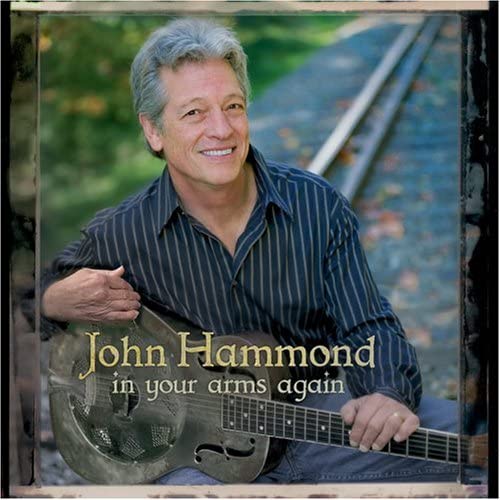 John Hammond - In Your Arms Again - CD