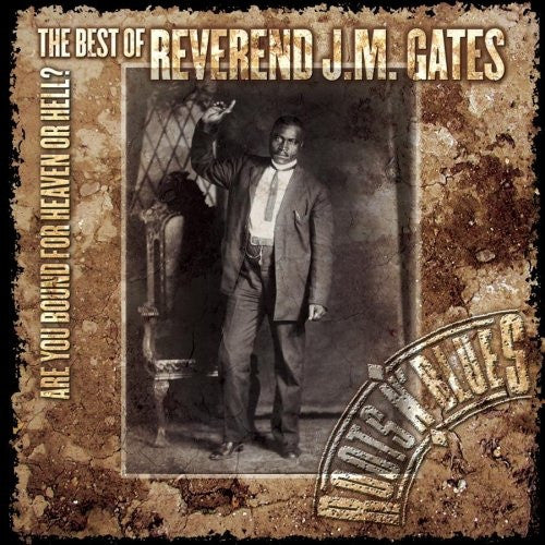 Reverend J. M. Gates – The Best Of Reverend J. M. Gates - USED CD