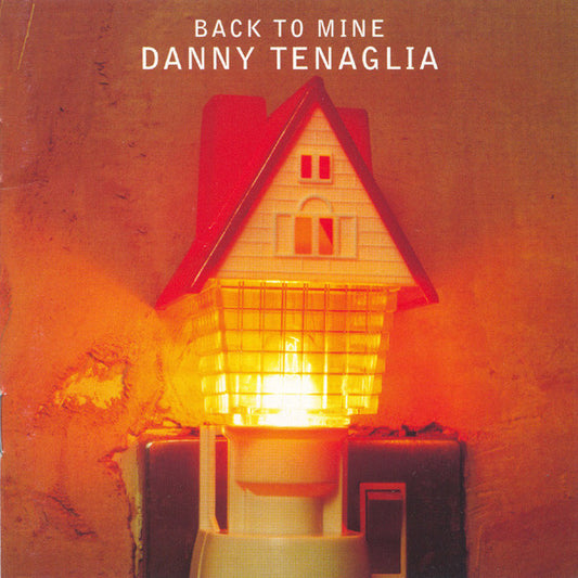 Danny Tenaglia – Back To Mine - USED CD