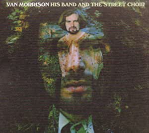 Van Morrison - His Band And Street Choir - CD
