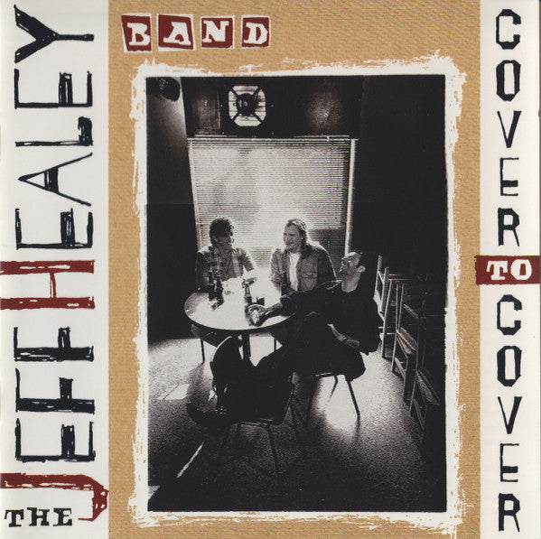 The Jeff Healey Band – Cover To Cover - USED CD