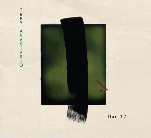 Trey Anastasio - Bar 17 - CD