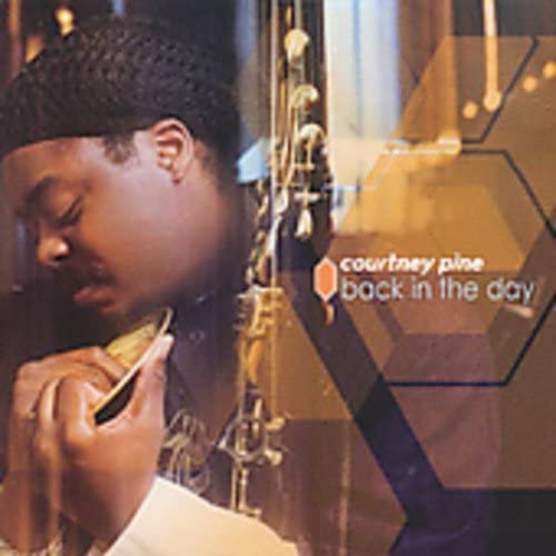 Courtney Pine – Back In The Day - USED CD