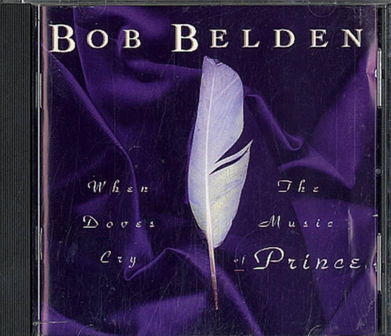 Bob Belden - When Doves Cry: Music of Prince - USED CD