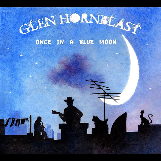 Greg Hornblast - Once In A Blue Moon - USED CD