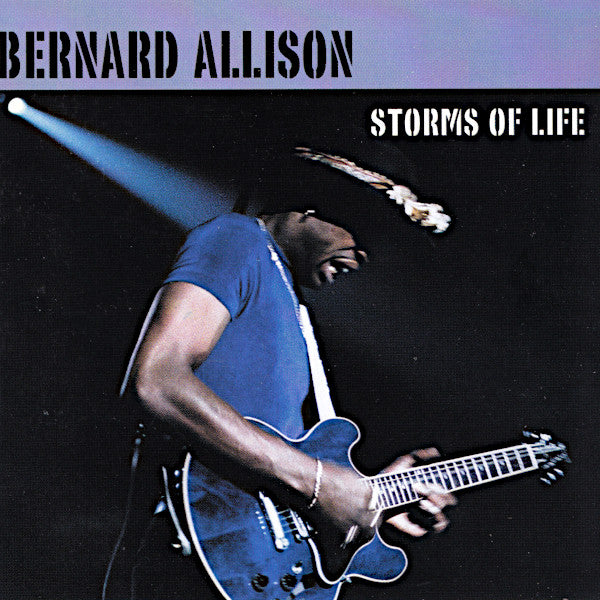 Bernard Allison – Storms Of Life - USED CD