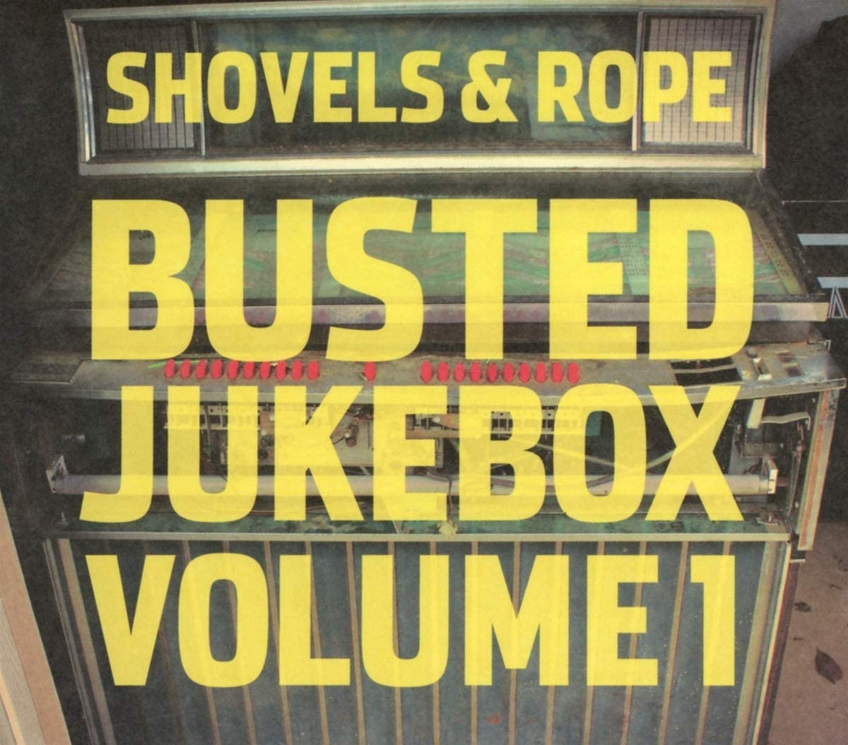 Shovels & Rope - Busted Jukebox - CD