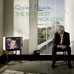 2CD - Nick Lowe - Quiet Please The New Best Of