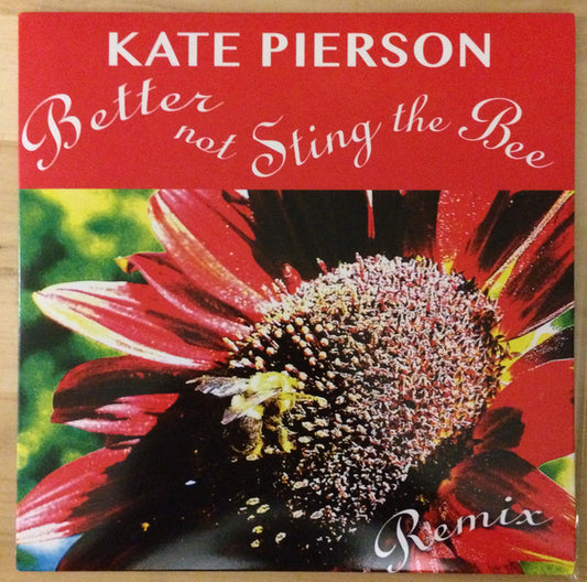 Kate Pierson ‎– Better Not Sting The Bee - 7"