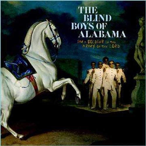 The Blind Boys Of Alabama ‎– I'm a Soldier in the Army of The Lord - USED CD