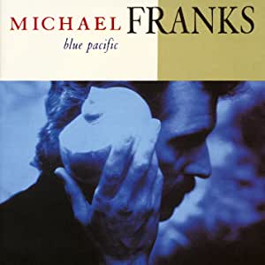 Michael Franks - Blue Pacific - USED CD