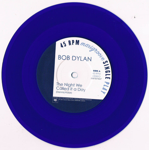 Bob Dylan – The Night We Called It A Day - 7"
