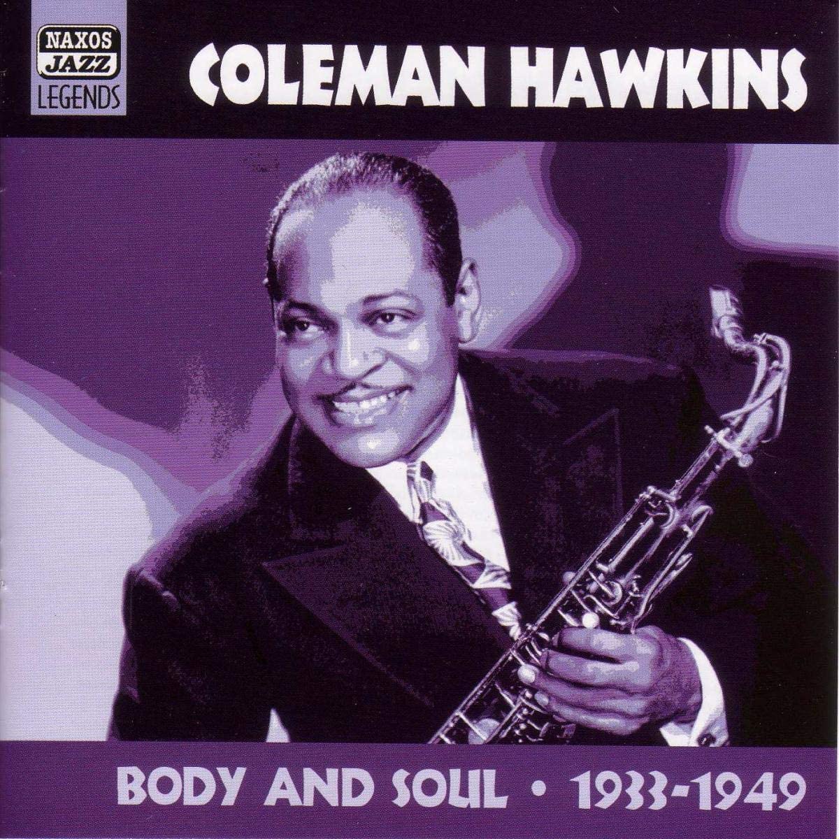 Coleman Hawkins – Body And Soul • 1933-1949- USED CD
