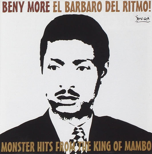 Beny More – El Barbaro Del Ritmo! Monster Hits From The King Of Mambo - USED CD