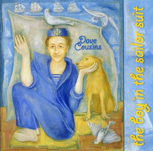 Dave Cousins - The Boy In The Sailor Suit - CD