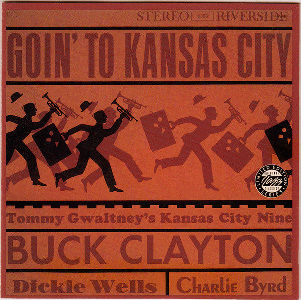 Buck Clayton, Tommy Gwaltney's Kansas City Nine, Dickie Wells, Charlie Byrd – Goin' To Kansas City - USED CD