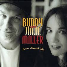 Buddy & Julie Miller - Love Snuck Up - CD