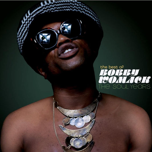 Bobby Womack - The Best Of : The Soul Years - CD