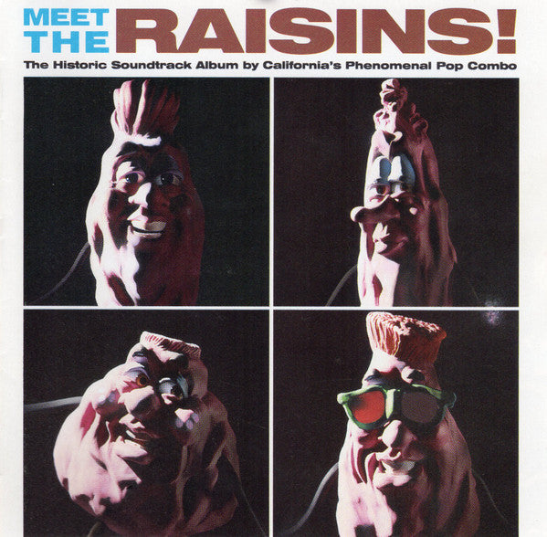 The California Raisins – Meet The Raisins!  - USED CD