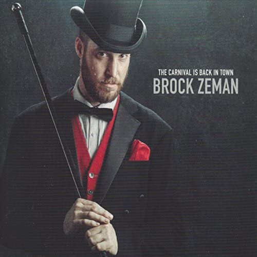Brock Zeman - The Carnvial Is Back In Town - CD