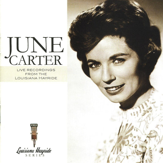 June Carter - Live Recordings From The Louisiana Hayride - CD