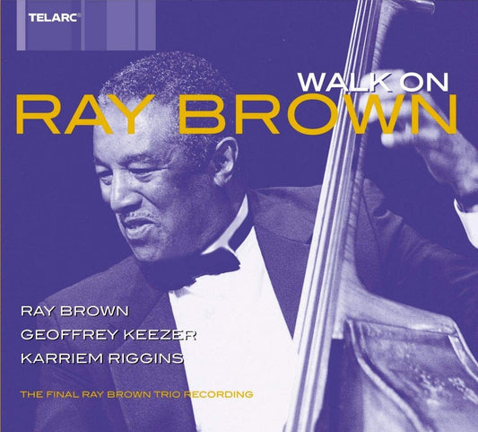 Ray Brown – Walk On - The Final Ray Brown Trio Recording - USED 2CD