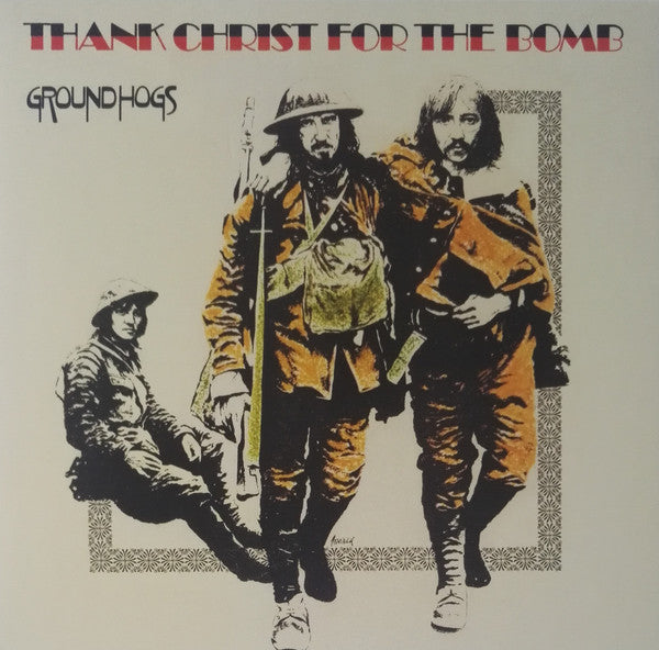 Groundhogs - Thank Christ For The Bomb - CD