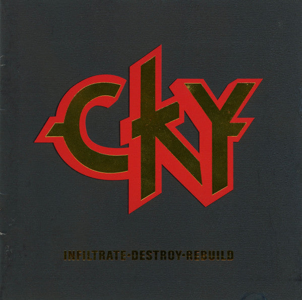 CKY – Infiltrate•Destroy•Rebuild - USED CD