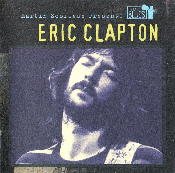 Eric Clapton – Martin Scorsese Presents The Blues - USED CD