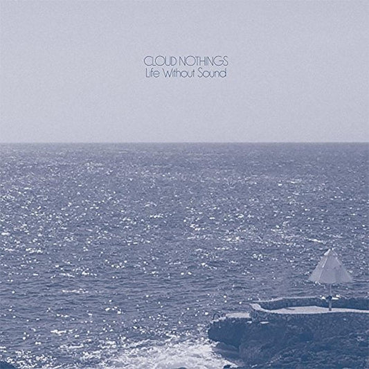 Cloud Nothings ‎– Life Without Sound - USED CD