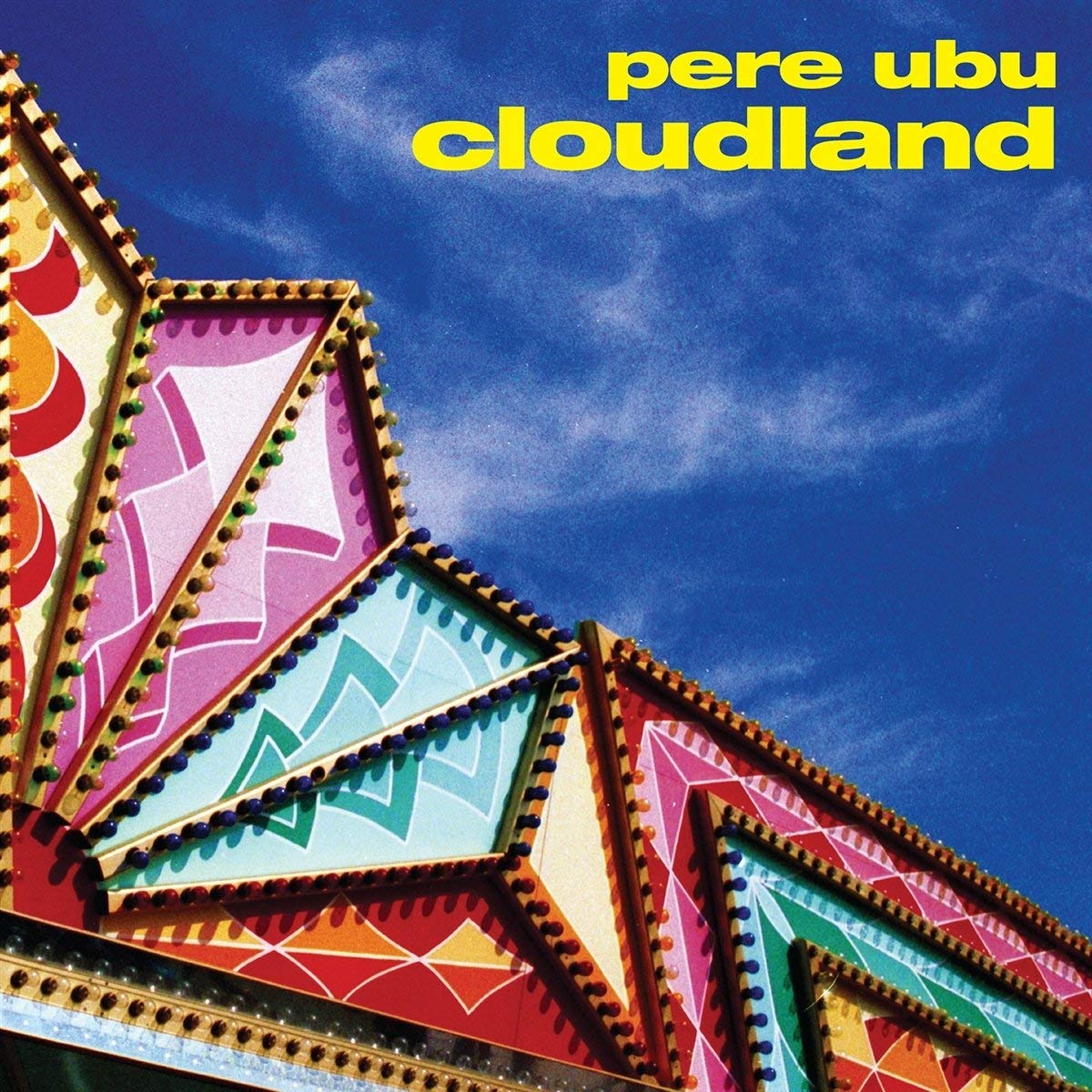Pere Ubu - Cloudland - CD