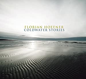 Florian Hoefner - Coldwater Stories - USED CD
