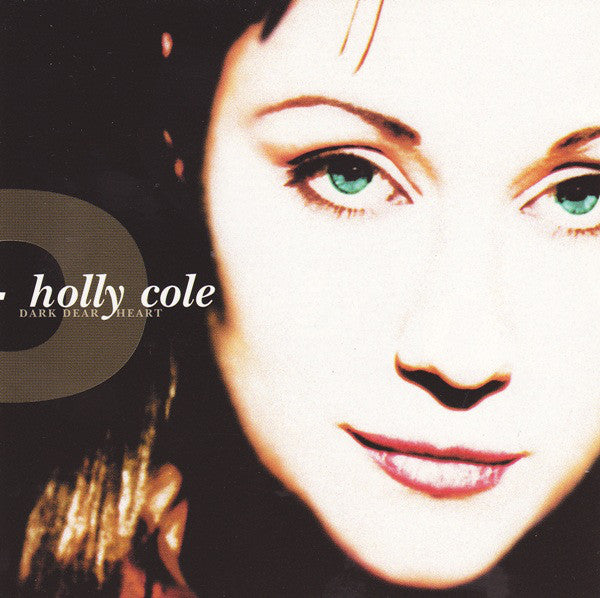 Holly Cole ‎– Dark Dear Heart - USED CD